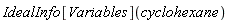 IdealInfo[Variables](cyclohexane)