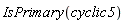 IsPrimary(cyclic5)