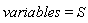 variables = S