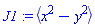 J1 := `<,>`(x^2-y^2)