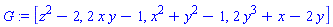 G := [z^2-2, 2*x*y-1, x^2+y^2-1, 2*y^3+x-2*y]