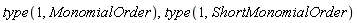type(1, MonomialOrder), type(1, ShortMonomialOrder)