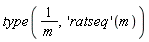 type(1/m, ('ratseq')(m))