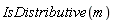 IsDistributive(m)