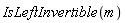 IsLeftInvertible(m)