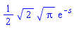 (1/2)*2^(1/2)*Pi^(1/2)*exp(-s)