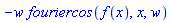 -w*fouriercos(f(x), x, w)