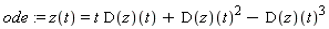 ode := z(t) = t*(D(z))(t)+(D(z))(t)^2-(D(z))(t)^3
