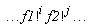 (() .. factorial(f1)^i*factorial(f2)^j) .. ()
