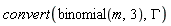 convert(binomial(m, 3), GAMMA)
