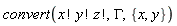 convert(factorial(x)*factorial(y)*factorial(z), GAMMA, {x, y})