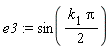 e3 := sin((1/2)*k[1]*Pi)