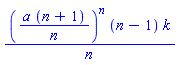 (a*(n+1)/n)^n*(n-1)*k/n