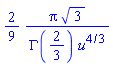 (2/9)*Pi*3^(1/2)/(GAMMA(2/3)*u^(4/3))