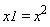 x1 = x^2