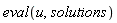 eval(u, solutions)