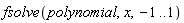 fsolve(polynomial, x, -1 .. 1)