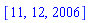 [11, 12, 2006]
