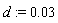 d := 0.3e-1