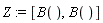Z := [B(), B()]