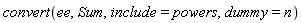 convert(ee, Sum, include = powers, dummy = n)