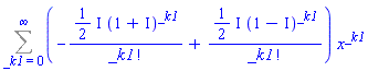 Sum((-((1/2)*I)*(1+I)^_k1/factorial(_k1)+((1/2)*I)*(1-I)^_k1/factorial(_k1))*x^_k1, _k1 = 0 .. infinity)