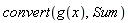 convert(g(x), Sum)