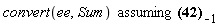`assuming`([convert(ee, Sum)], [[tan(x) = Sum(bernoulli(2*_k1)*(-1)^_k1*x^(2*_k1-1)*(4^_k1-16^_k1)/GAMMA(1+2*_k1), _k1 = 1 .. infinity), And(abs(x) < (1/2)*Pi)][-1]])