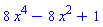 8*x^4-8*x^2+1