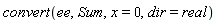 convert(ee, Sum, x = 0, dir = real)