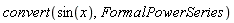 convert(sin(x), FormalPowerSeries)