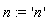 n := 'n'