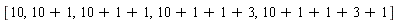 [10, 10+1, 10+1+1, 10+1+1+3, 10+1+1+3+1]