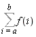 Sum(f(i), i = a .. b)