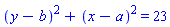 (y-b)^2+(x-a)^2 = 23