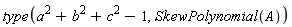 type(a^2+b^2+c^2-1, SkewPolynomial(A))
