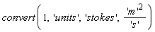 convert(1, 'units', 'stokes', 'm'^2/'s')