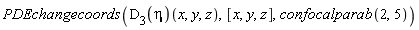 PDEchangecoords((D[3](eta))(x, y, z), [x, y, z], confocalparab(2, 5))