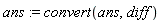 ans := convert(ans, diff)