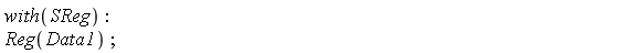 with(SReg); Reg(Data1)