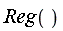 Reg()