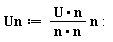 Un := (U.n)*n/(n.n)