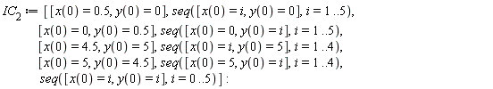 IC[2] := [[x(0) = .5, y(0) = 0], seq([x(0) = i, y(0) = 0], i = 1 .. 5), [x(0) = 0, y(0) = .5], seq([x(0) = 0, y(0) = i], i = 1 .. 5), [x(0) = 4.5, y(0) = 5], seq([x(0) = i, y(0) = 5], i = 1 .. 4), [x(0) = 5, y(0) = 4.5], seq([x(0) = 5, y(0) = i], i = 1 .. 4), seq([x(0) = i, y(0) = i], i = 0 .. 5)]