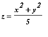 z = (x^2+y^2)/5