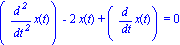 (diff(x(t), `$`(t, 2)))-2*x(t)+(diff(x(t), t)) = 0