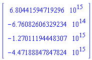 Vector(4, {(1) = 0.6804415947e16, (2) = -0.6760826063e15, (3) = -0.1270111944e16, (4) = -0.4471888478e16})