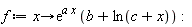 f := proc (x) options operator, arrow; exp(a*x)*(b+ln(c+x)) end proc