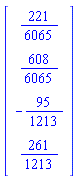 Vector(4, {(1) = 221/6065, (2) = 608/6065, (3) = -95/1213, (4) = 261/1213})