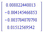 Vector(4, {(1) = 0.8822440013e-2, (2) = -0.4145466853e-2, (3) = -0.3784070798e-2, (4) = 0.1512569542e-1})