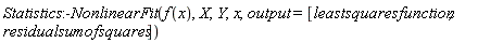 Statistics:-NonlinearFit(f(x), X, Y, x, output = [leastsquaresfunction, residualsumofsquares])